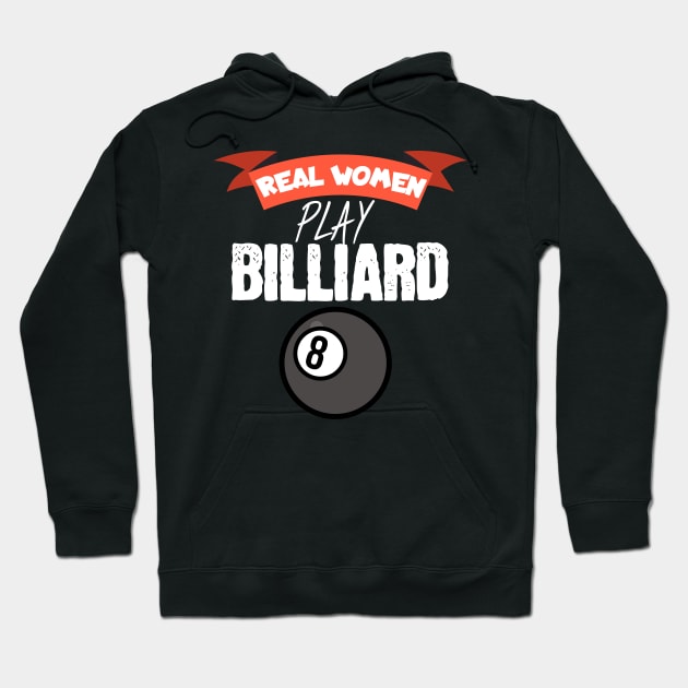 Real women play billiards Hoodie by maxcode